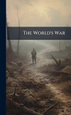 The World's War The World's War