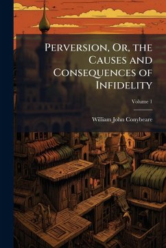 Cover Perversion, Or, the Causes and Consequences of Infidelity