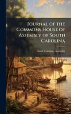 Journal of the Commons House of Assembly of South Carolina