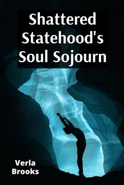 Cover Shattered Statehood's Soul Sojourn