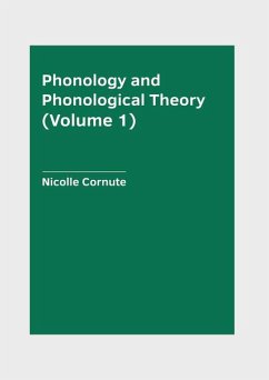 Cover Phonology and Phonological Theory (Volume 1)