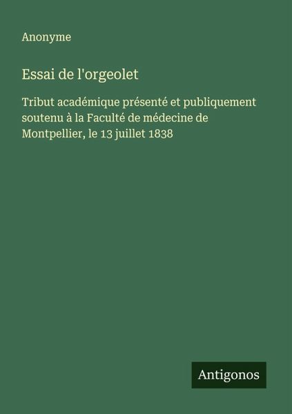 Essai de l'orgeolet Essai de l'orgeolet