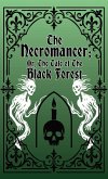 The Necromancer; Or, The Tale of the Black Forest