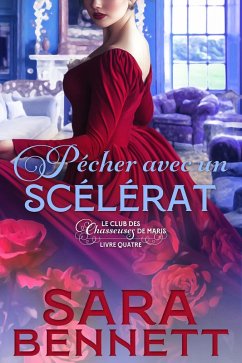 Cover Pécher avec un Scélérat (Husband Hunters Club (French edition), #4) (eBook, ePUB)