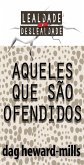 Aqueles que estão ofendidos (eBook, ePUB)