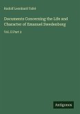 Documents Concerning the Life and Character of Emanuel Swedenborg