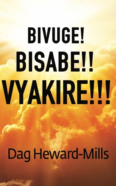 Bivuge! Bisabe!! Vyakire!!! (eBook, ePUB)