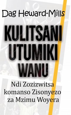 Cover Kulitsani Utumiki Wanu Ndi Zozizwitsa Komanso Zisonyezo za Mzimu Woyera (eBook, ePUB)