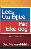 Lees Uw Bijbel, Bid Elke Dag ...als u wilt groeien (eBook, ePUB)
