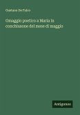 Omaggio poetico a Maria in conchiusone del mese di maggio