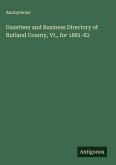 Gazetteer and Business Directory of Rutland County, Vt., for 1881-82