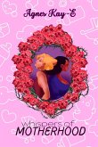Whispers of Motherhood