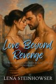 Love Beyond Revenge (eBook, ePUB)