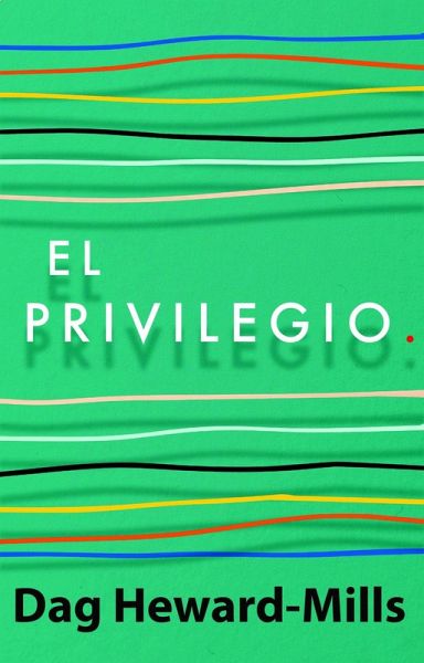 El privilegio (eBook, ePUB)