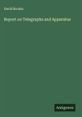 Report on Telegraphs and Apparatus Report on Telegraphs and Apparatus