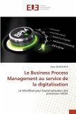 Le Business Process Management au service de la digitalisation
