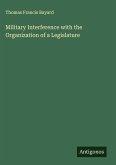 Military Interference with the Organization of a Legislature
