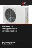 Sistema di refrigerazione termoacustico