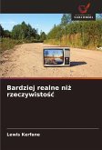 Bardziej realne ni¿ rzeczywisto¿¿ Bardziej realne ni¿ rzeczywisto¿¿