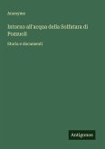 Intorno all'acqua della Solfatara di Pozzuoli Intorno all'acqua della Solfatara di Pozzuoli