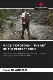 MAGE D'OROTOWN - THE ART OF THE PERFECT COUP