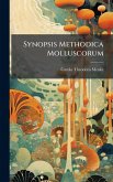 Synopsis Methodica Molluscorum Synopsis Methodica Molluscorum