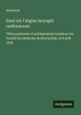 Essai sur l'angine laryngée oedémateuse Essai sur l'angine laryngée oedémateuse