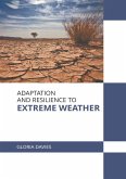 Adaptation and Resilience to Extreme Weather