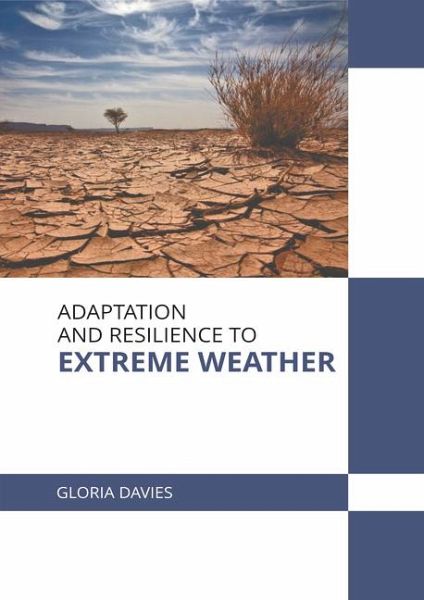 Adaptation and Resilience to Extreme Weather