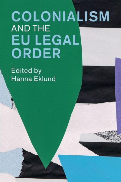 Colonialism and the EU Legal Order