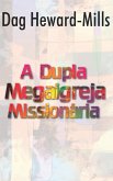 A Dupla Megaigreja Missionária (eBook, ePUB)