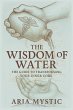 The Wisdom of Water: The Guide to... - Bild 1