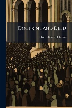 Doctrine and Deed - Jefferson, Charles Edward