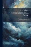 Madeira Meteorologic, a Paper