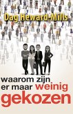 Waarom zijn er maar weinig gekozen? (eBook, ePUB)
