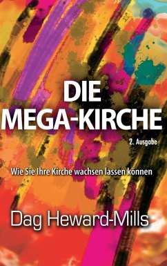 Die Mega-Kirche (eBook, ePUB) - Heward-Mills, Dag