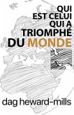Qui est celui qui a triomphé du monde ? (eBook, ePUB)