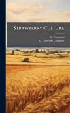 Strawberry Culture Strawberry Culture