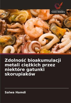 Zdolno¿¿ bioakumulacji metali ci¿¿kich przez niektóre gatunki skorupiaków - Hamdi, Salwa