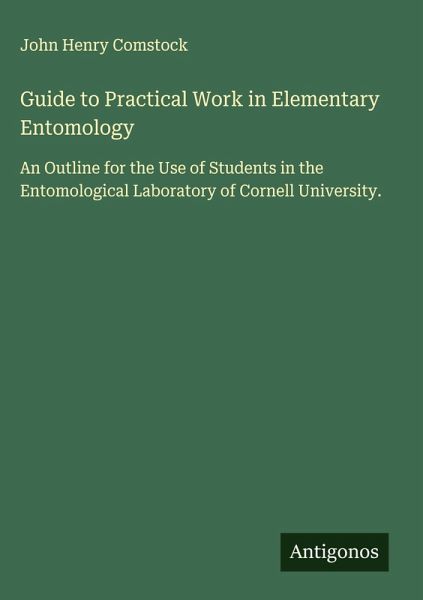 Guide to Practical Work in Elementary Entomology Guide to Practical Work in Elementary Entomology