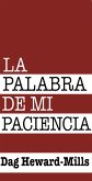 La Palabra de mi Paciencia (eBook, ePUB)