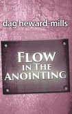 Flow in the Anointing (eBook, ePUB) Flow in the Anointing (eBook, ePUB)