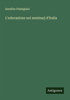 Cover L'educazione nei seminarj d'Italia
