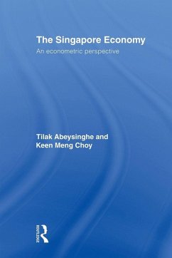 The Singapore Economy - Abeysinghe, Tilak; Choy, Keen Meng