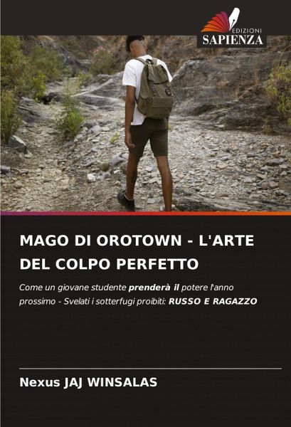 MAGO DI OROTOWN - L'ARTE DEL COLPO PERFETTO
