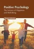 Positive Psychology: The Science of Happiness and Well-Being