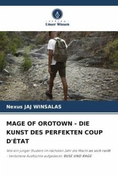 Cover MAGE OF OROTOWN - DIE KUNST DES PERFEKTEN COUP D'ÉTAT