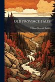 Old Province Tales