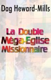 La Double Méga-Eglise Missionnaire (eBook, ePUB)