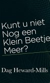 Kunt u niet Nog een klein beetje meer? (eBook, ePUB)